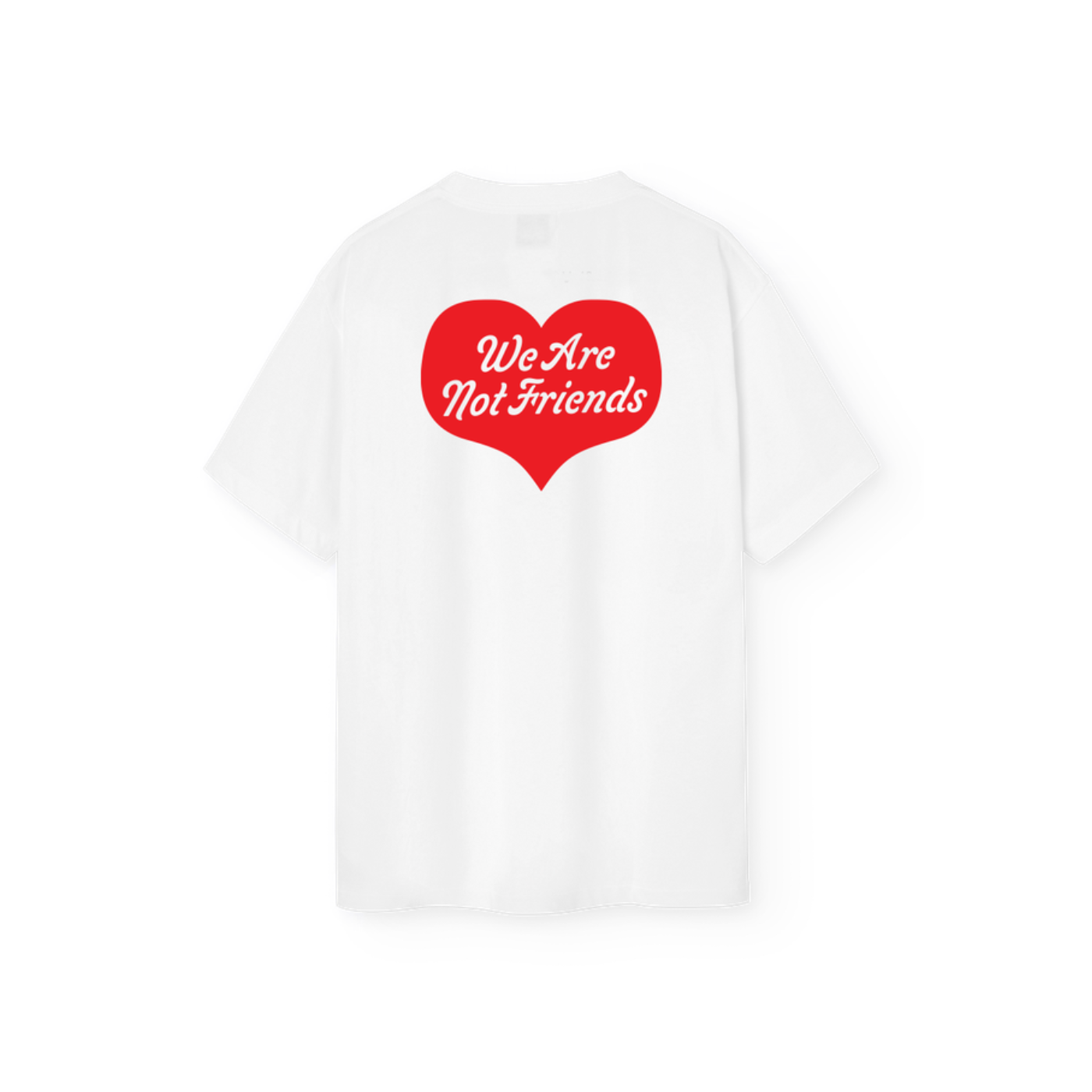 T-Shirt We Are Not Friends Heart House Branca